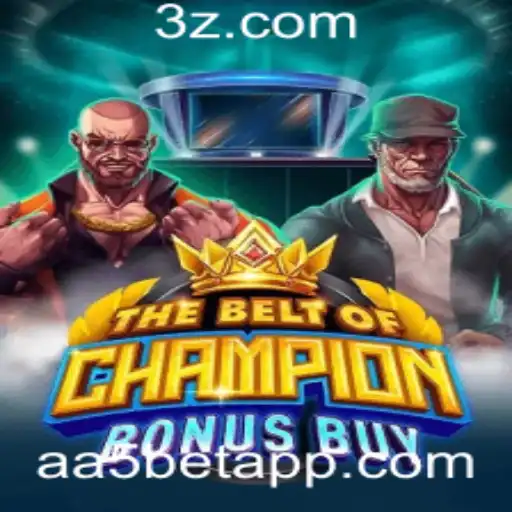 Descubra o Fascinante Mundo de TheBeltOfChampionBonusBuy com aa5bet